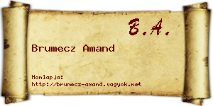 Brumecz Amand névjegykártya